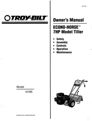 Owner’s Manual Troy-Bilt HP Rear Tine Tiller ECONO-HORSE Model 12185 