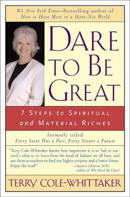 Dare to Be Great!: 7 Steps to Spiri- 1585422711, paperback, Terry Cole-Whittaker