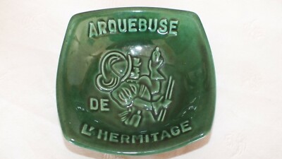 Cendrier Publicitaire Ancien – Faïence – ARQUEBUSE DE L'HERMITAGE – France – Vintage