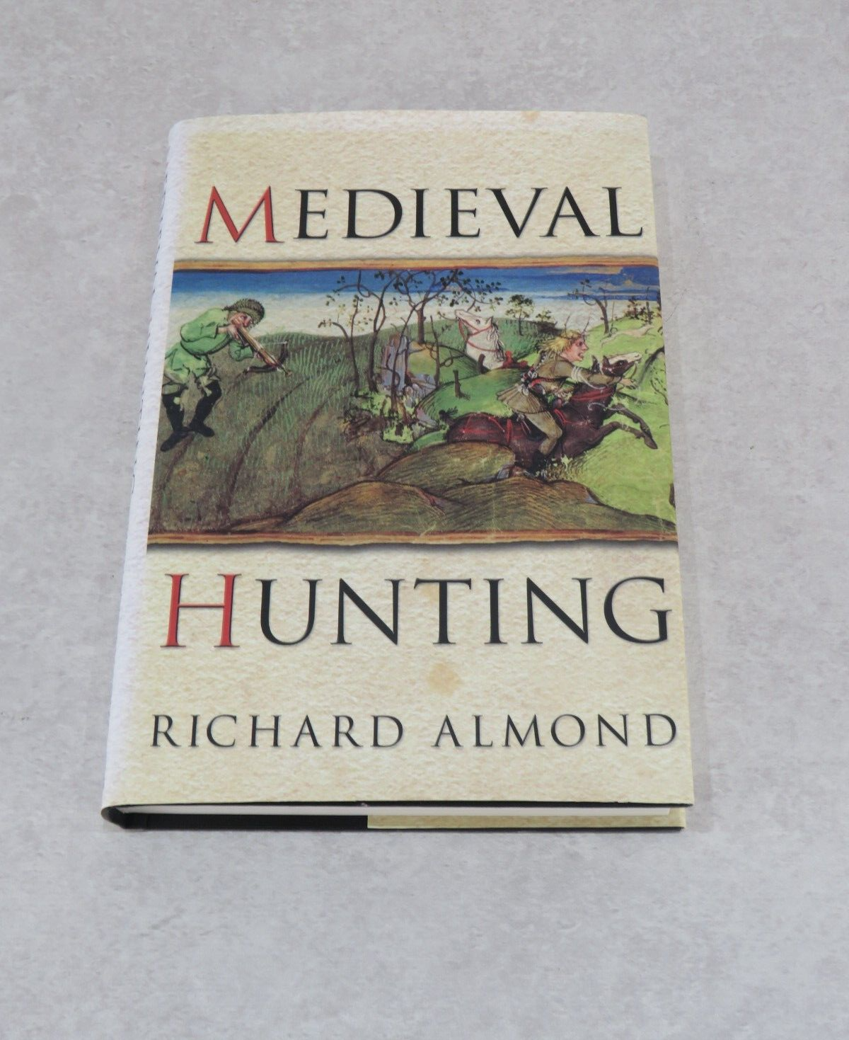 Signed Medieval Hunting By Richard Almond