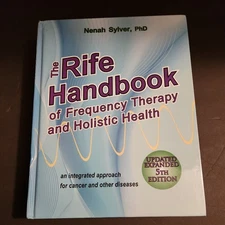 The Rife Handbook of Frequency Therapy and Holistic Health ISBN 9780981807522 hc