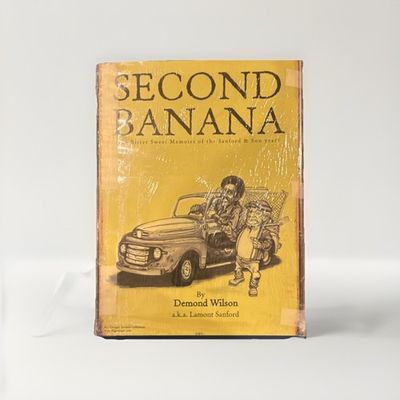 #ad Demond Wilson Second Banana Memoir Hardcover Illustrated Sanford amp; Son 2009 $200.00