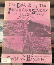 The Cancer Of The French Candy Storeman Poems by George Hayden Trade PB 1972