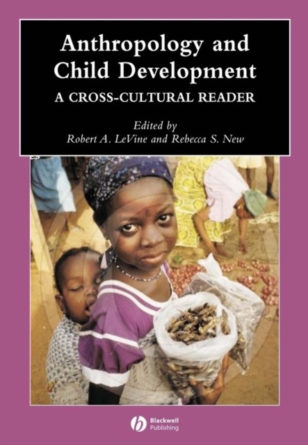 Anthropology and Child Develop: A Cross-cultural Reader (Wiley Blackwell Anthol - Image 4