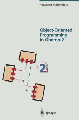 Object-Oriented Programming in Oberon-2, Paperback by Mossenbock, Hanspeter; ...