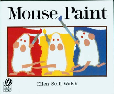Mouse Paint - Paperback By Walsh, Ellen Stoll - GOOD