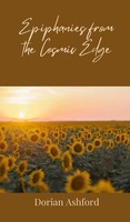 Dorian Ashford | Epiphanies From The Cosmic Edge | Buch | Englisch (2025)
