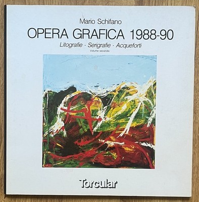 MARIO SCHIFANO Kat. Opera Graphica 1988-90 Vol II