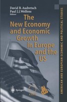 The New Economy And Economic Growth In Europe And The Us Paul J. J. Welfens