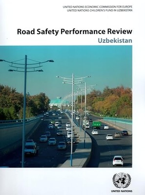 Road Safety Performance Review: Uzbekistan -  NEW United Nations  2024
