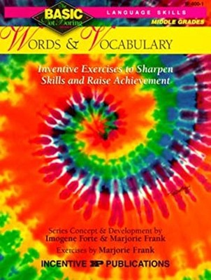 Words and Vocabulary : Inventive Exercises to Sharpen Skills and