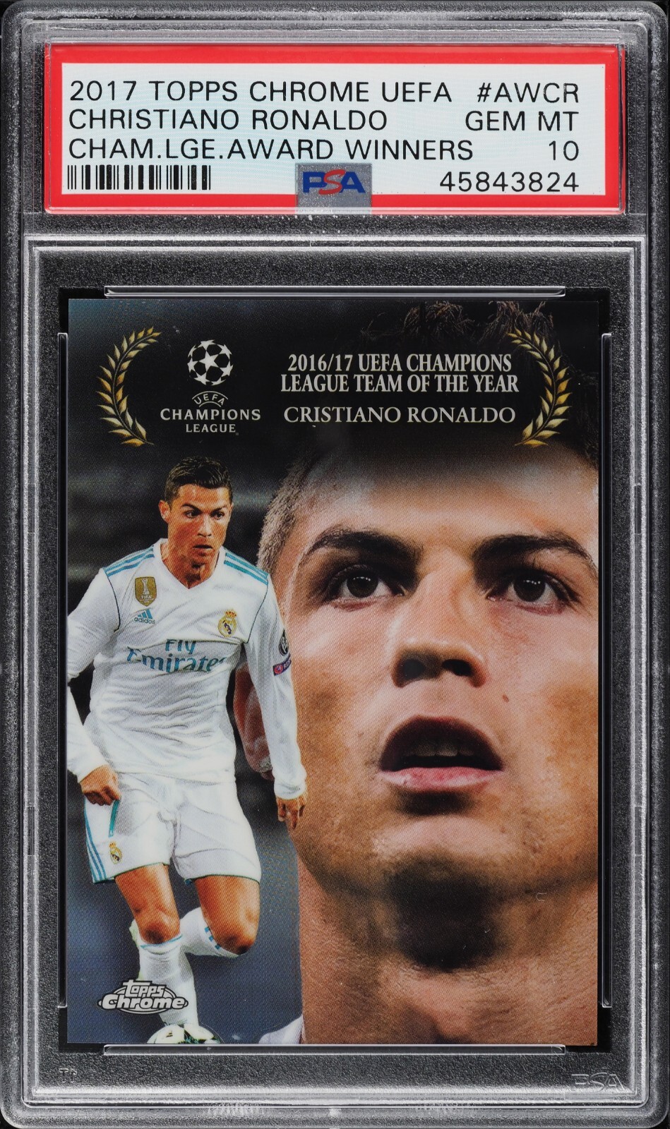 2017 CRISTIANO RONALDO TOPPS CHROME UEFA AWARD WINNERS #AW-CR PSA 10 POP 20 SP🔥