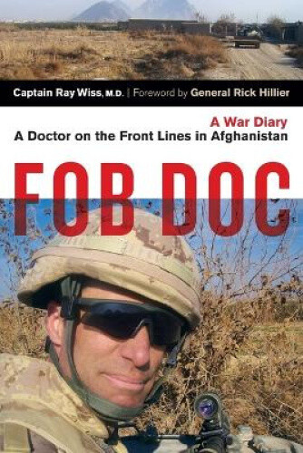 Thumbnail - Doc: A Doctor On The Front Lines In Afghanistan: A War Diary By Ray