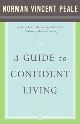 A Guide to Confident Living Paperback Norman Peale