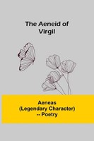 Aeneas | The Aeneid Of Virgil | Taschenbuch | Englisch (2021) | Alpha Editions