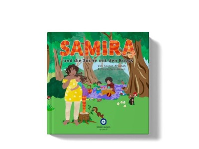 SAMIRA und die Sache mit den Babys | Illustrierte Ausgabe | Souzan AlSabah