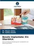 Basale Implantate: Ein ÜBerblick Nawar Zahra