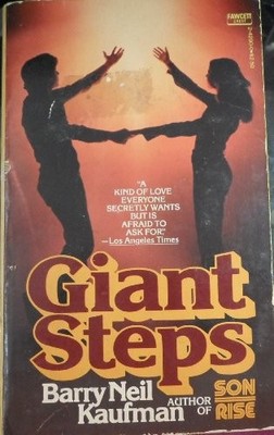 GIANT STEPS By Barry Neil Kaufman