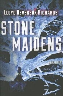 Stone Maidens von Richards, Lloyd Devereux | Buch | Zustand sehr gut