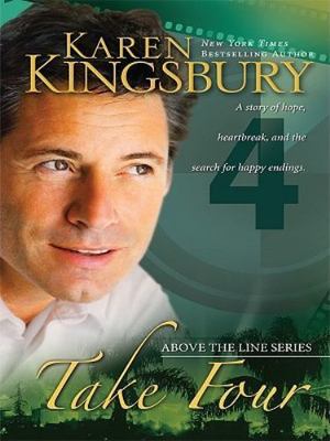 Take Four (Above the Line, Book 4) by Karen Kingsbury