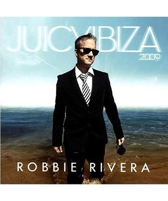 Juicy Ibiza 2009, Robbie Rivera