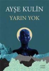 Yarin Yok | Ayse Kulin | türkisch