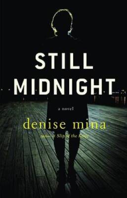 Still Midnight - Hardcover By Mina, Denise - GOOD