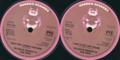 GLADYS KNIGHT / THE PIPS    BABY, DON'T CHANGE YOUR MIND // I LOVE TO FEEL THAT 