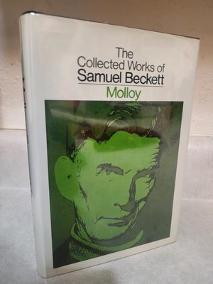 MOLLOY Samuel Beckett COLLECTED WORKS 1st Edition 1st Printing