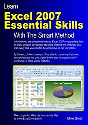 Learn Excel 2007 Essential Skills : With the Smart Method Paperba