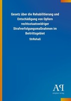 Gesetz üBer Die Rehabilitierung Und EntschäDigung Von Opfern Rechtsstaatswidrige
