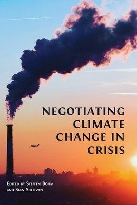 Negotiating Climate Change in Crisis (Taschenbuch)