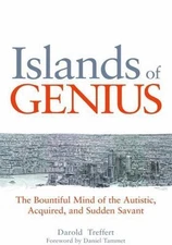 Islands of Genius, Treffert,