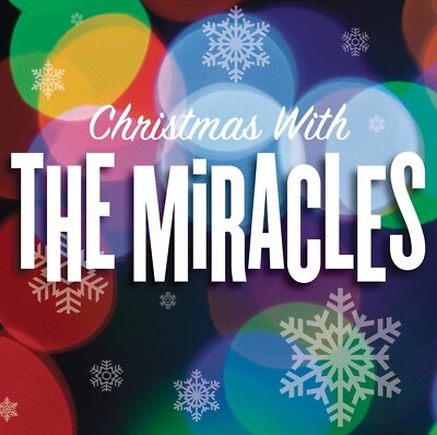 THE MIRACLES - Christmas With The Miracles  (CD 2013)
