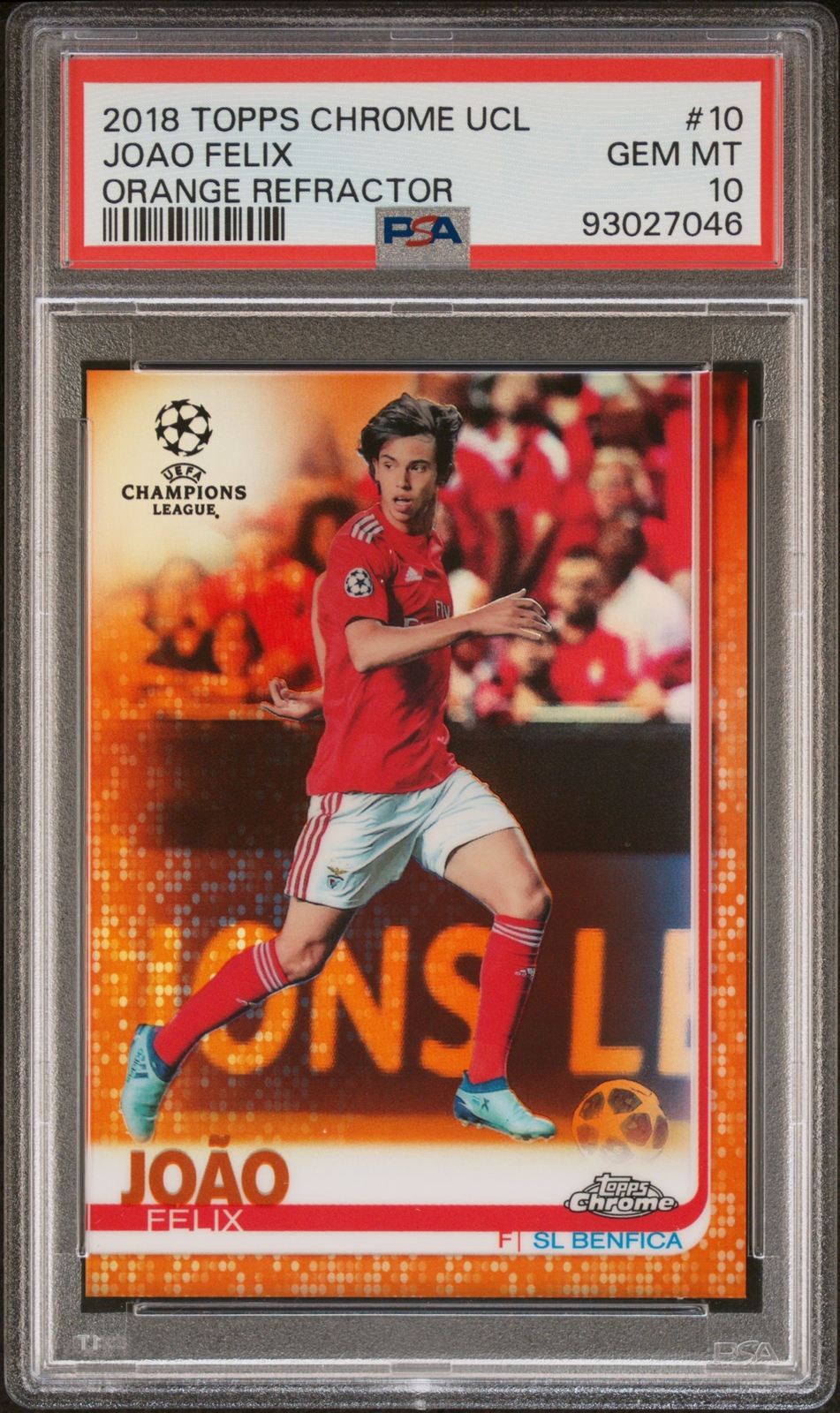 2018 TOPPS CHROME CHAMPIONS LEAGUE ORANGE REFRACTOR #10 JOAO FELIX 1/25 PSA 10