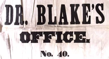 c1900 Dr. Blake's Office No. 40 Cloth Banner Sign Antique Doctor's Office Sign