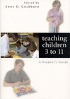 Teaching Children 3 to 11: A Student's Guide by SAGE Publications Ltd (Paperback, 2001)