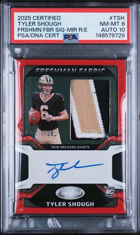 TYLER SHOUGHFRSHMN FBR SIG-MIR R/EPSA/DNA CERTPS PSA 8 Auto Saints RPA /25