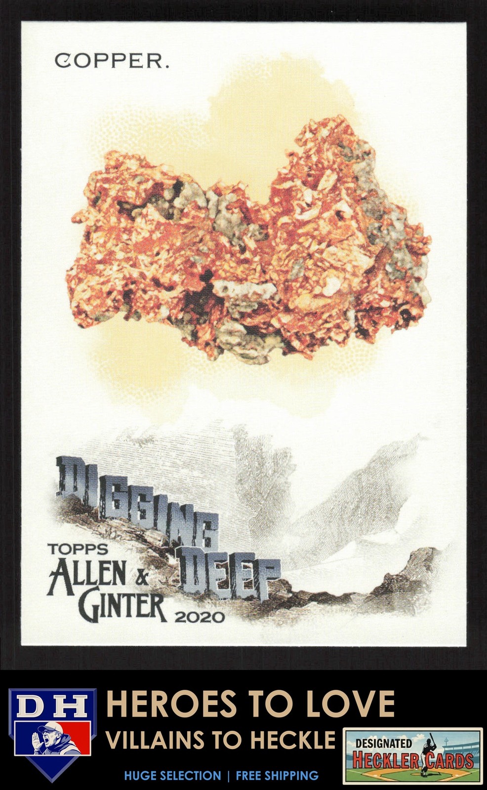2020 Topps Allen & Ginter Digging Deep Copper #DD-20