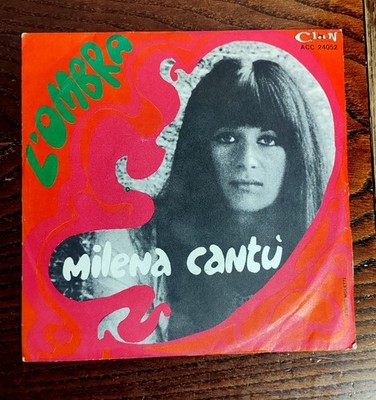 MILENA CANTU' RARO 7'' LA FARFALLA - ITALY 1967 BEAT - L'OMBRA CLAN ACC 2452