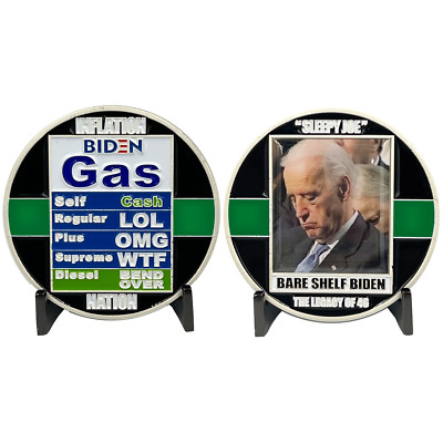 GL3-011 Thin Green Line Funny inflation Sleepy Joe Bare Shelf Biden Gas parody C