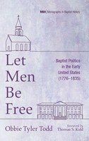 Obbie Tyler Todd | Let Men Be Free | Buch | Englisch (2022) | Gebunden