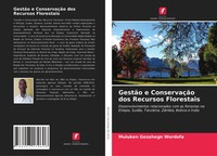 Muluken Gezahegn Wordofa | GestãO E ConservaçãO Dos Recursos Florestais | Buch