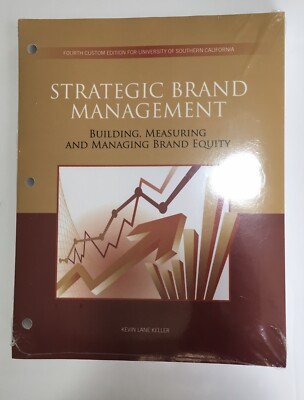 New STRATEGIC BRAND MANAGEMENT BUILDING, MEASURING Brand Equity Keller 4th USC