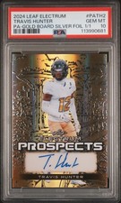 2024 LEAF ELECTRUM PROSPECTS AUTOGRAPHS PATH2 TRAVIS HUNTER GOLD 1/1 *PSA GM 10*