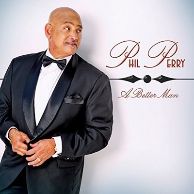 Phil Perry - Better Man [New CD]