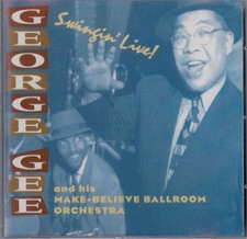 George Gee Big Band - Swingin' Live (CD 2005)