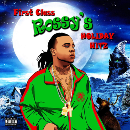 First Class Rossy First Class Rossy's Holiday Hitz (CD) Album