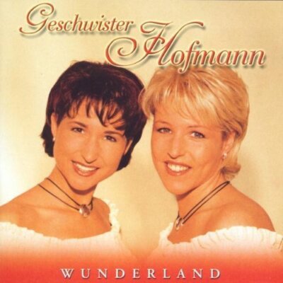 Geschwister Hofmann - CD - Wunderland (2000)