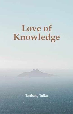 Love of Knowledge (Time, Space and - Paperback, by Tulku Tarthang - Acceptable n
